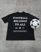 Football Belongs to All Tee Black