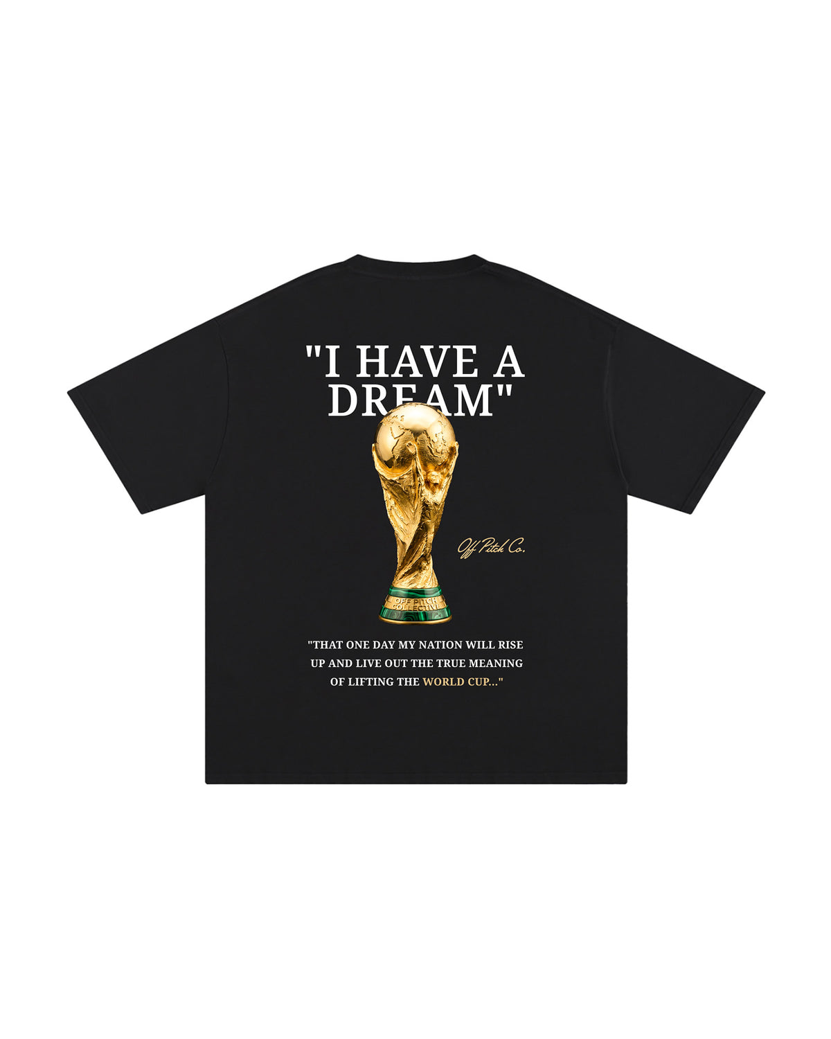 "I Have a Dream" tee