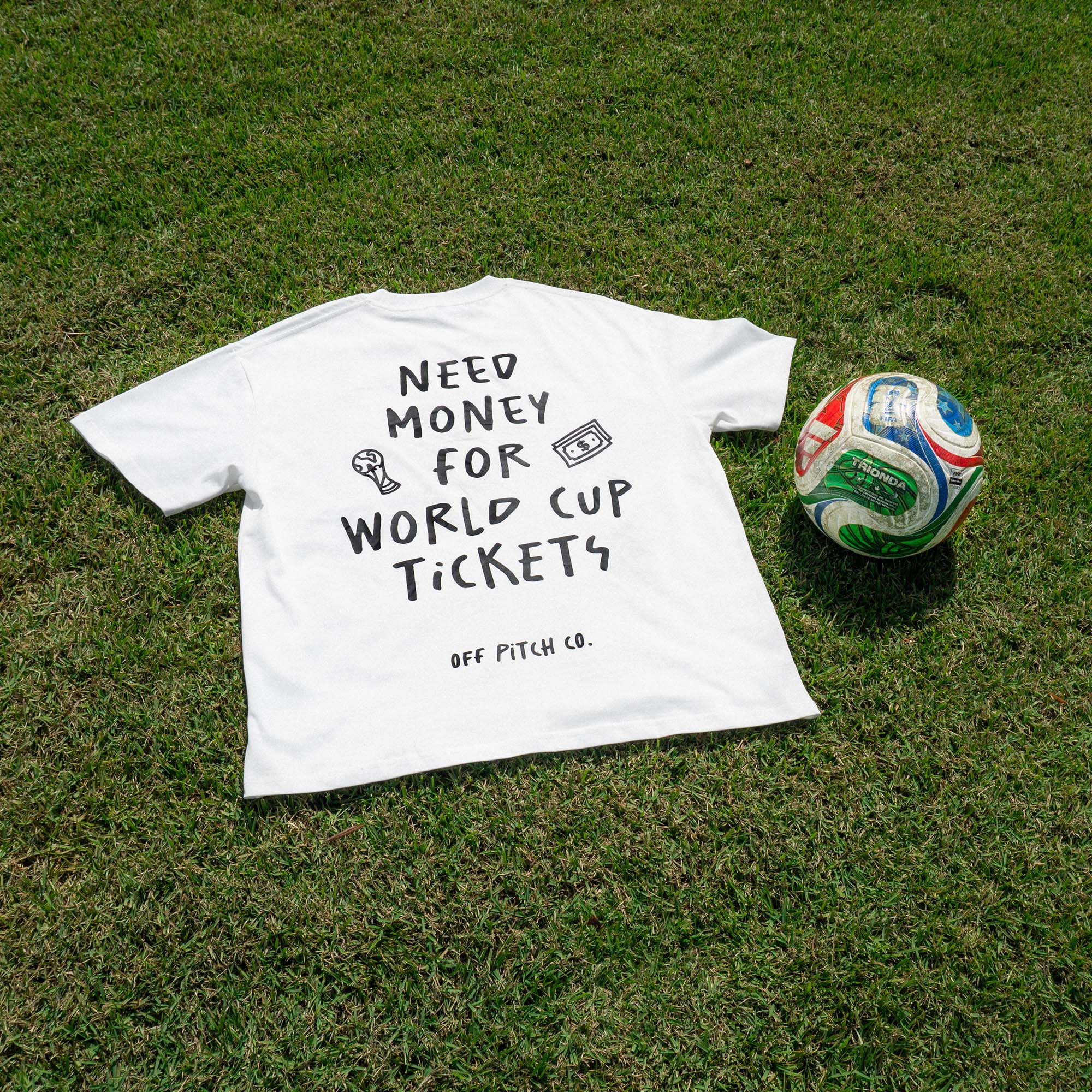 Need Money For World Cup Tee